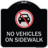 Signmission No Vehicles on Sidewalk Heavy-Gauge Aluminum Architectural Sign, 18" x 18", BS-1818-23551 A-DES-BS-1818-23551